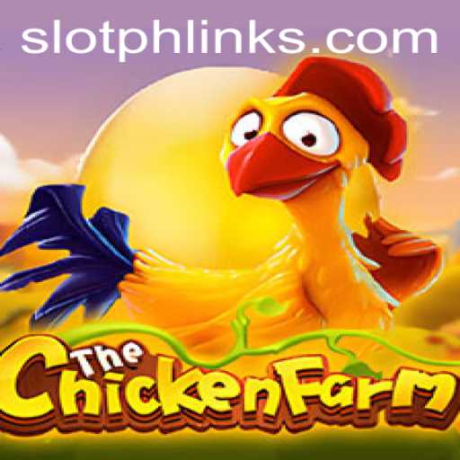 ChickenFarm: The New Gaming Craze with SLOTPH Club
